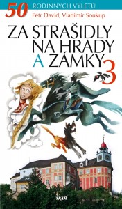 Soutěž o 3 knihy-Za strašidly na hrady a zámky